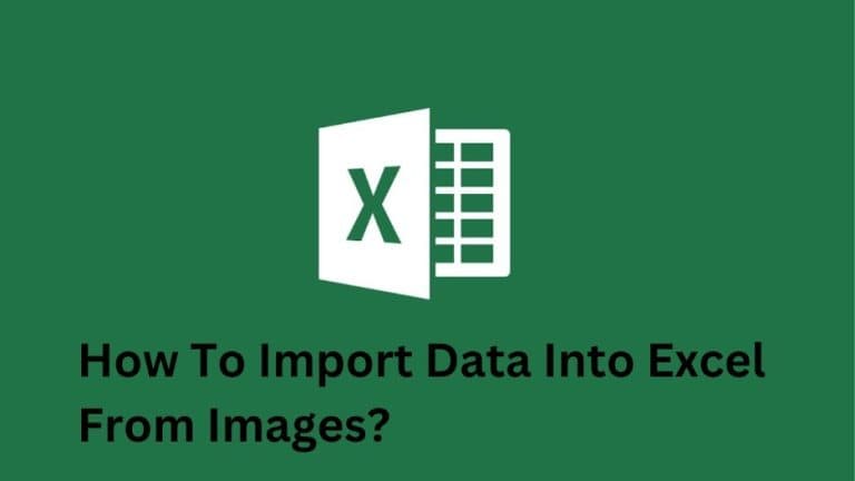 How To Import Data Into Excel From Images?