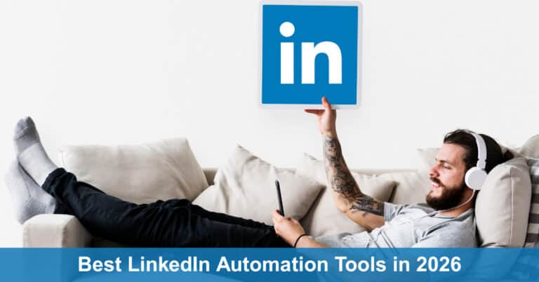 Best LinkedIn Automation Tools in 2026