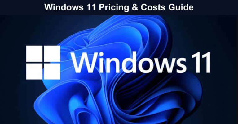 Windows 11 Pricing Costs Guide