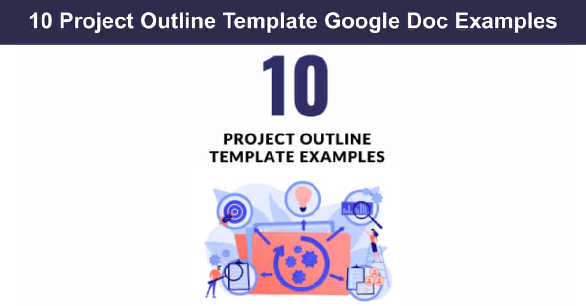 Example Of Project Outline 10 Project Outline Template Google Doc Examples