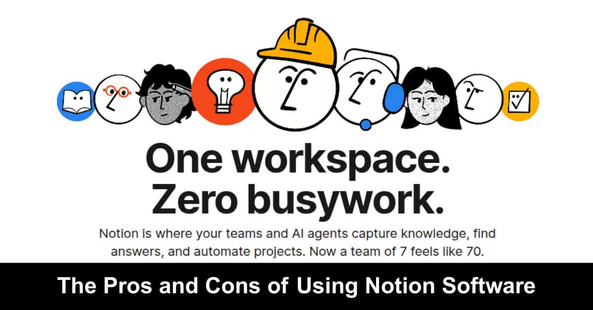 The Pros and Cons of Using Notion Software