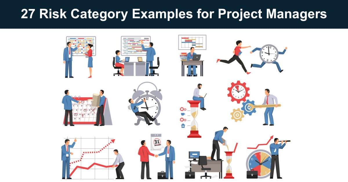 27 Risk Category Examples for Project Managers