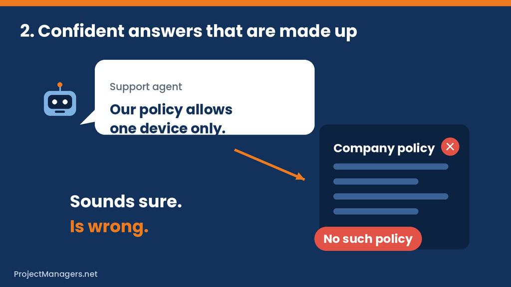 Chat bubble from an AI support agent stating a policy, next to a company policy document marked No such policy